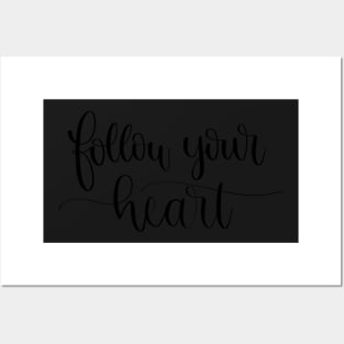 Follow Your Heart - Script Lettering Posters and Art